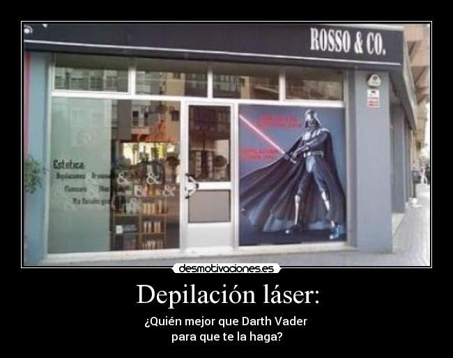 carteles depilar sable laser darth vader desmotivaciones