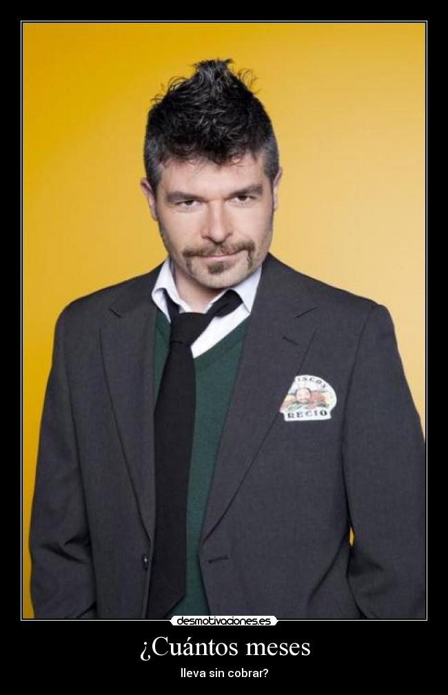¿Cuántos meses -