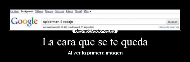 La cara que se te queda - Al ver la primera imagen