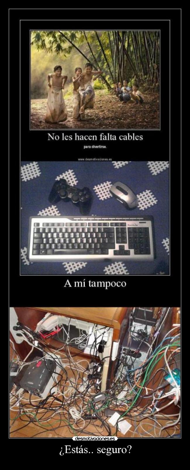 ¿Estás.. seguro? - 