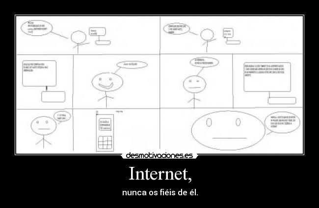 Internet, - nunca os fiéis de él.