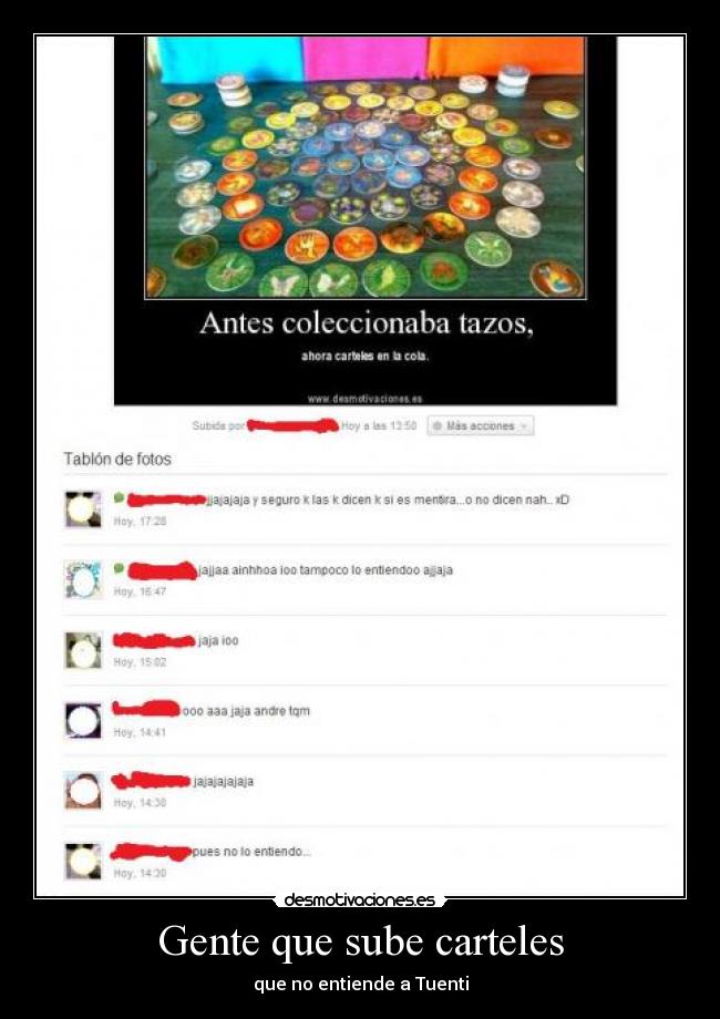 Gente que sube carteles - que no entiende a Tuenti