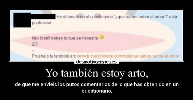 Yo también estoy arto, - 