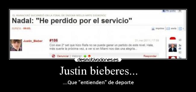 Justin bieberes... -