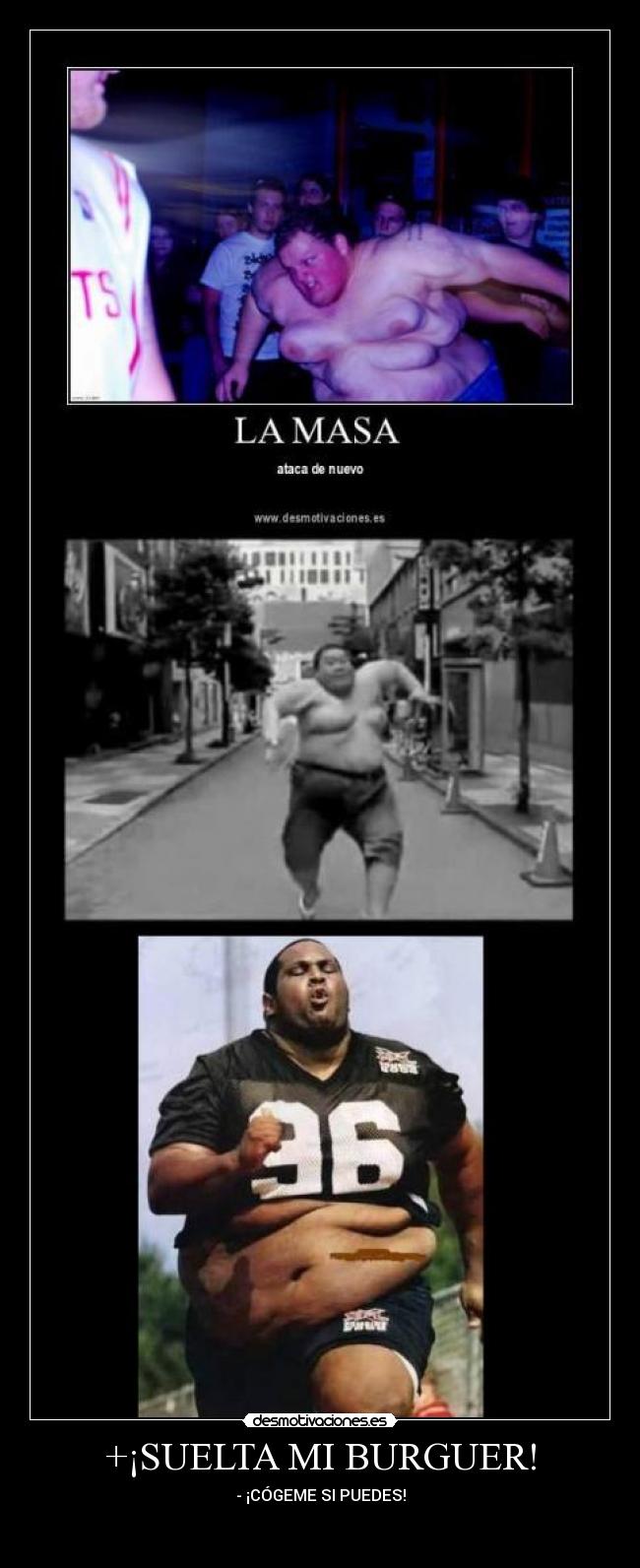 +¡SUELTA MI BURGUER! -