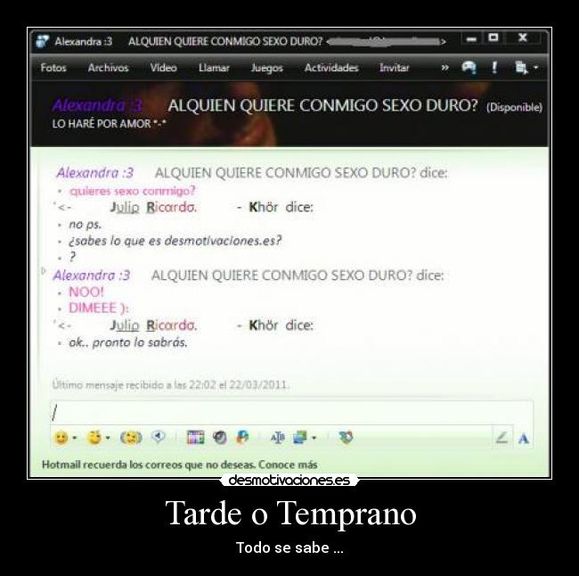 Tarde o Temprano - Todo se sabe ...