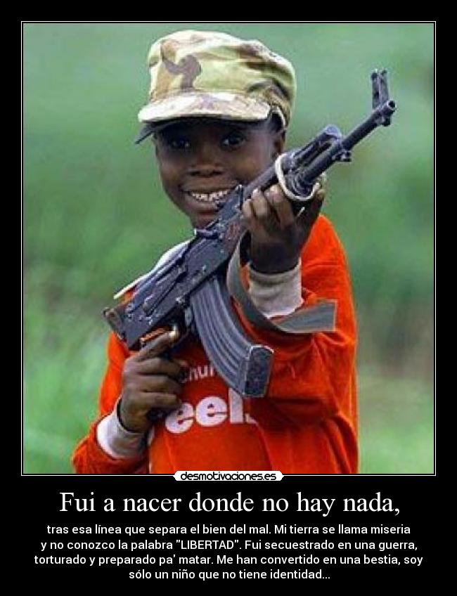 Fui a nacer donde no hay nada, - 