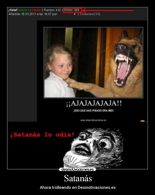 Satanás - Ahora trolleando en Desmotivaciones.es