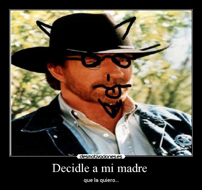 Decidle a mi madre -