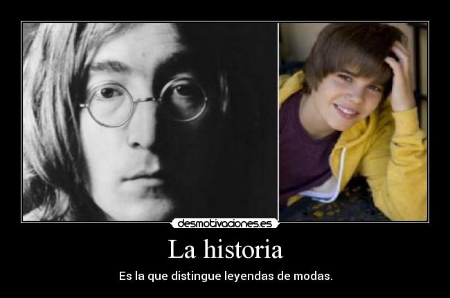 carteles historia john lennon justin barbie desmotivaciones