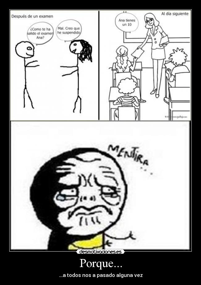 Porque... - ...a todos nos a pasado alguna vez
