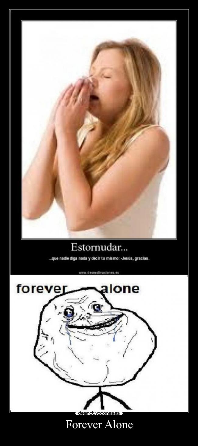 Forever Alone -
