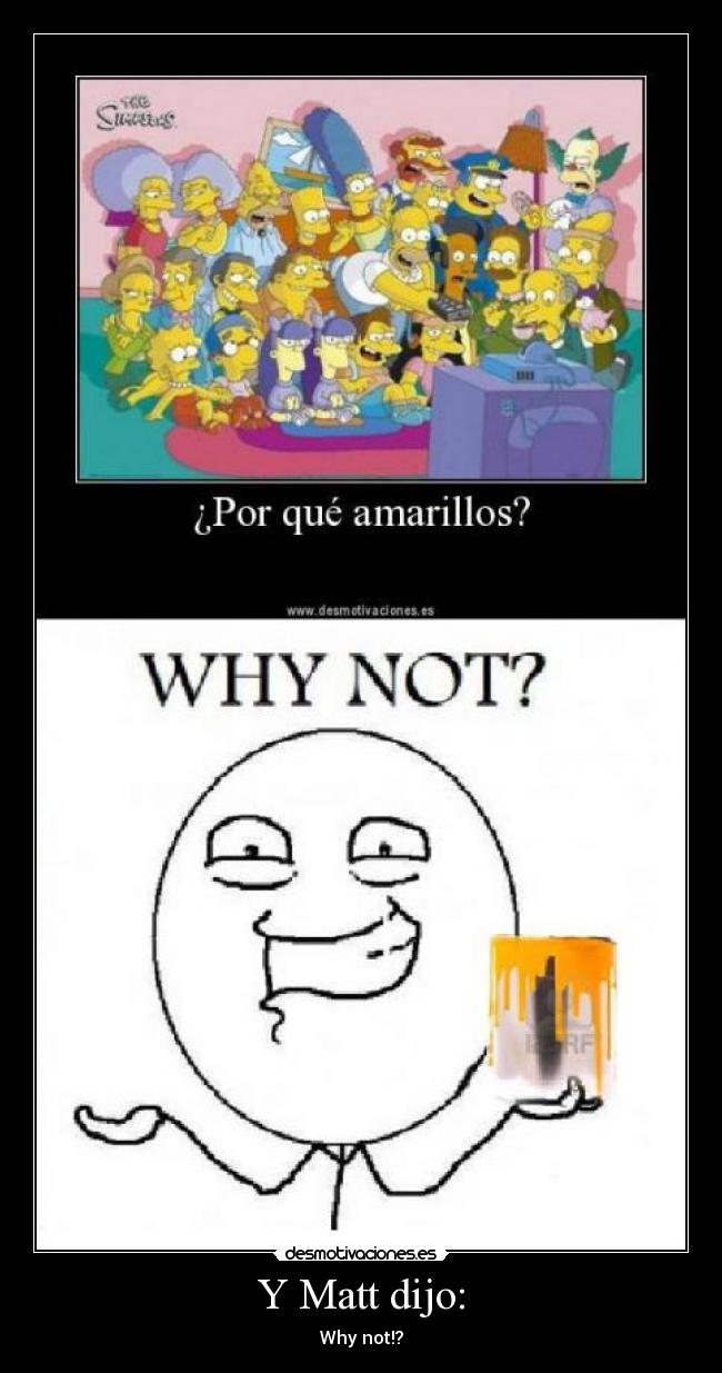 Y Matt dijo: -