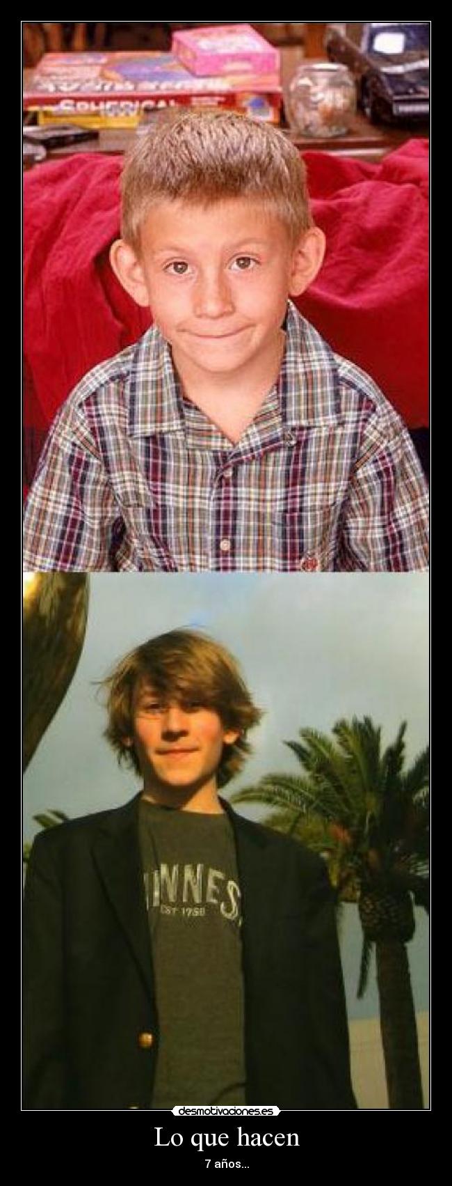 Lo que hacen - 7 años...