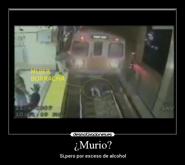 ¿Murio? -