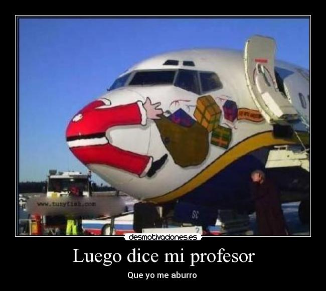 Luego dice mi profesor - 