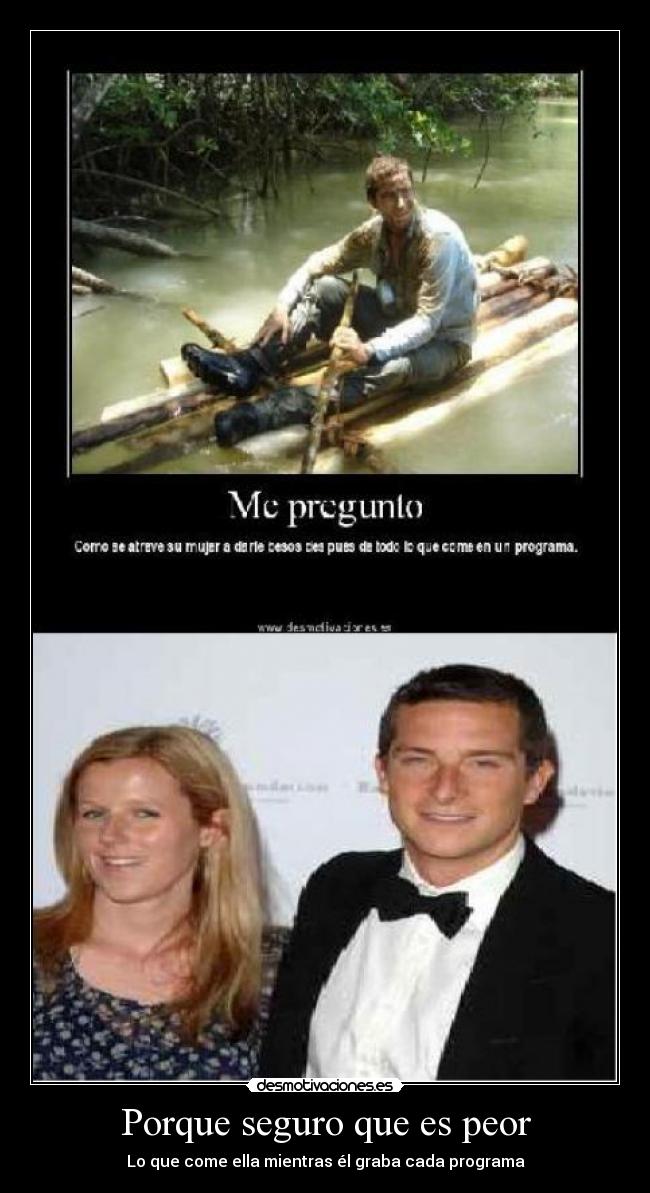 Porque seguro que es peor - 