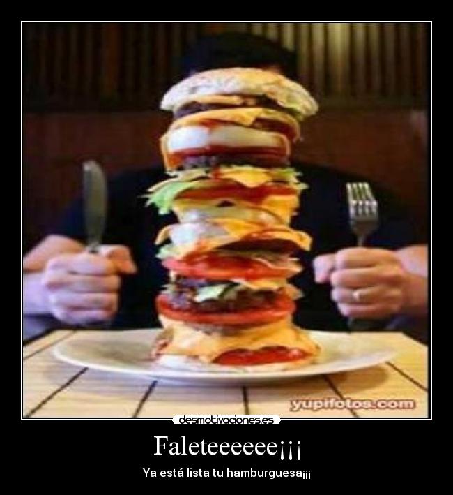 Faleteeeeee¡¡¡ -