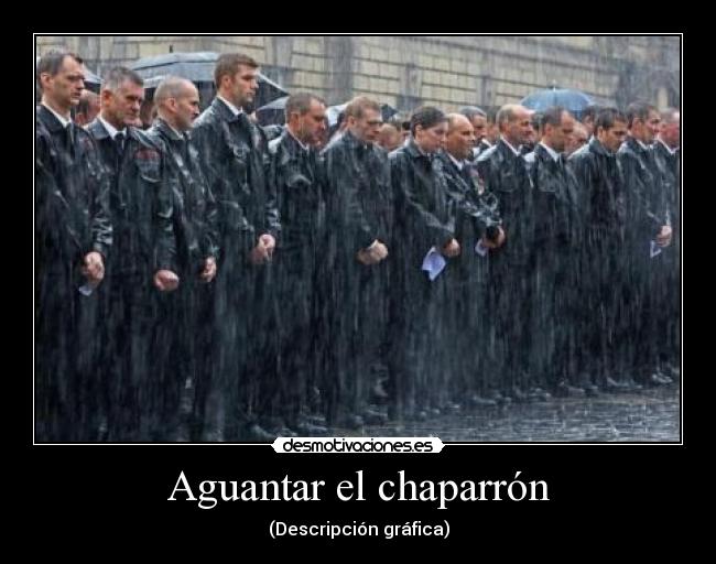 Aguantar el chaparrón - 