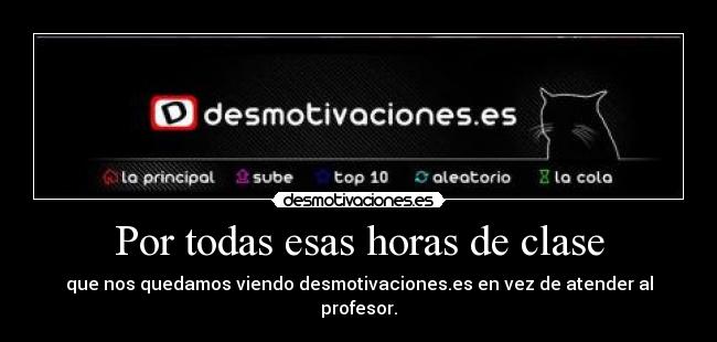 Por todas esas horas de clase - 