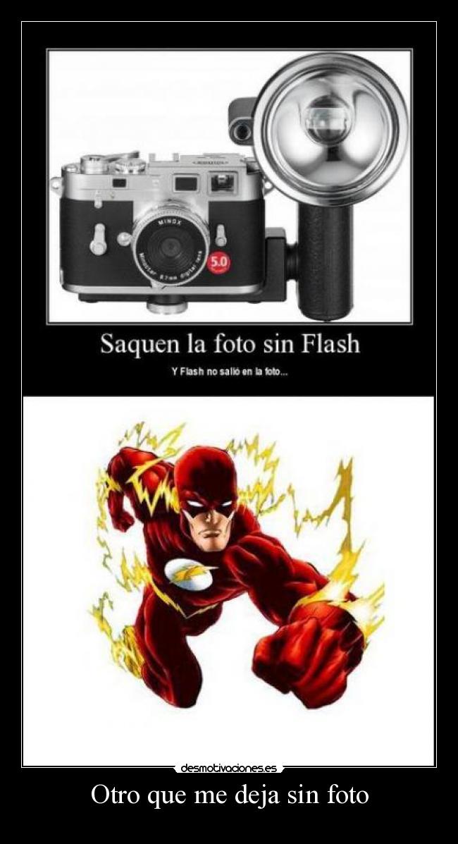 Otro que me deja sin foto -