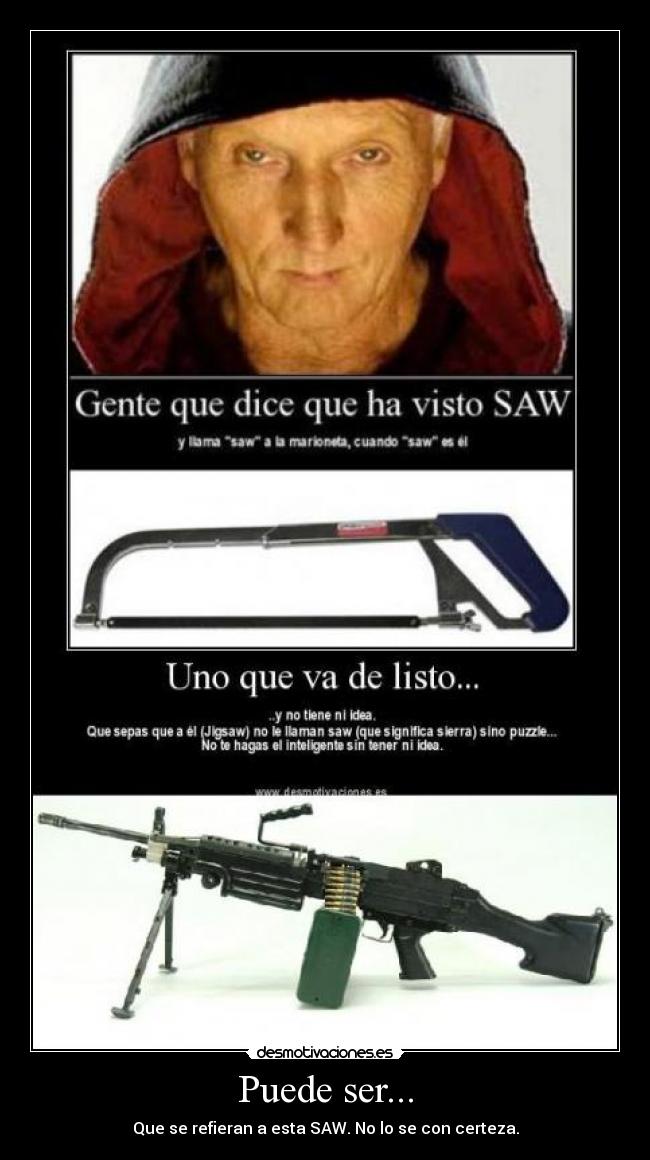 Puede ser... - Que se refieran a esta SAW. No lo se con certeza.