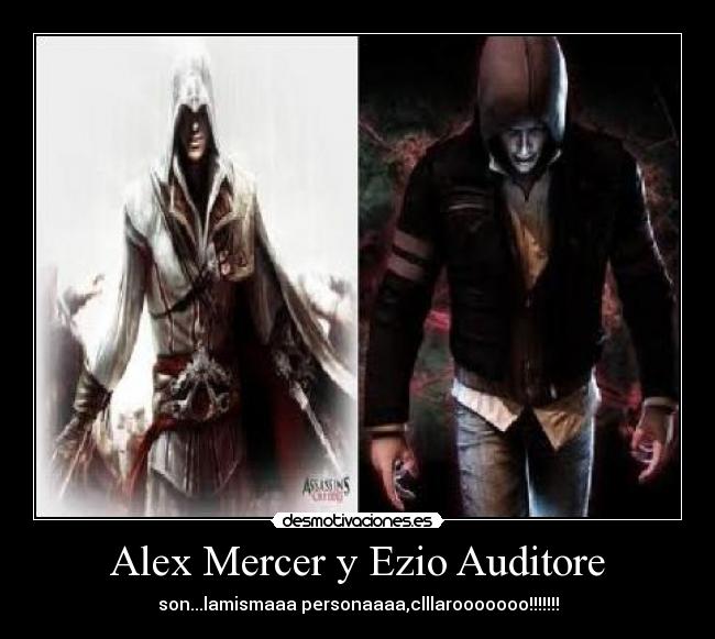 Alex Mercer y Ezio Auditore - 