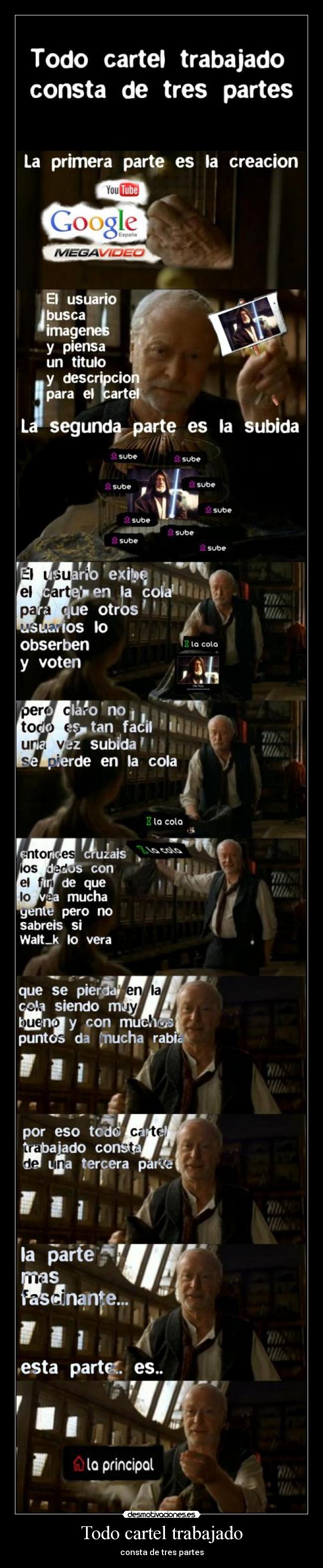 Todo cartel trabajado - consta de tres partes