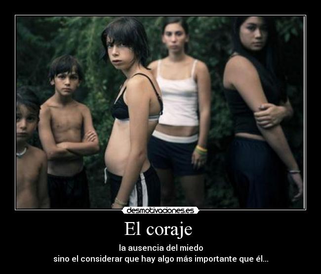 El coraje  - 