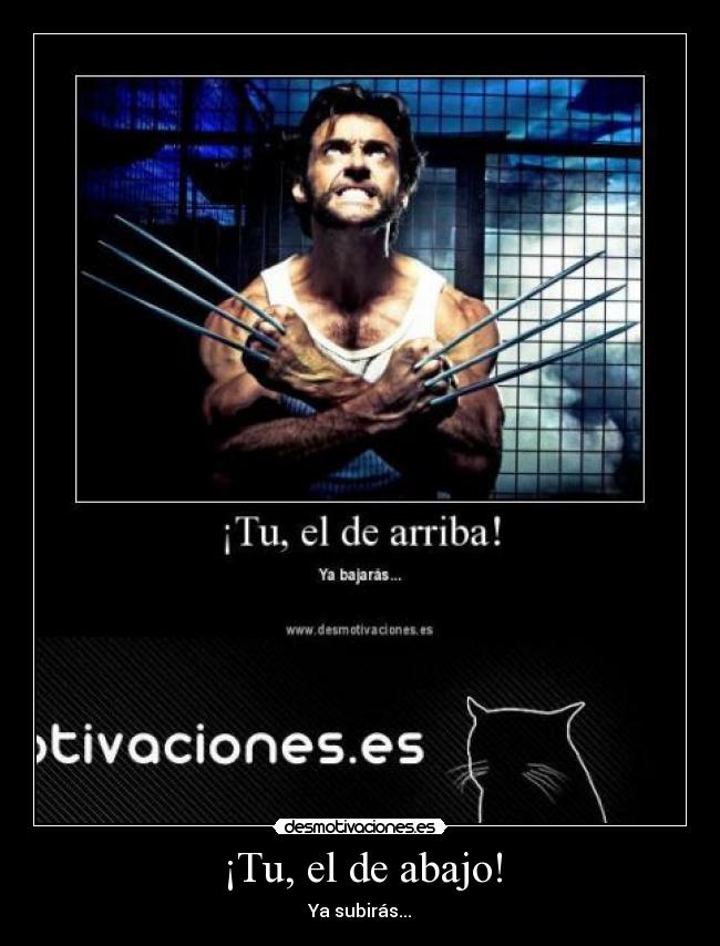 ¡Tu, el de abajo! - 