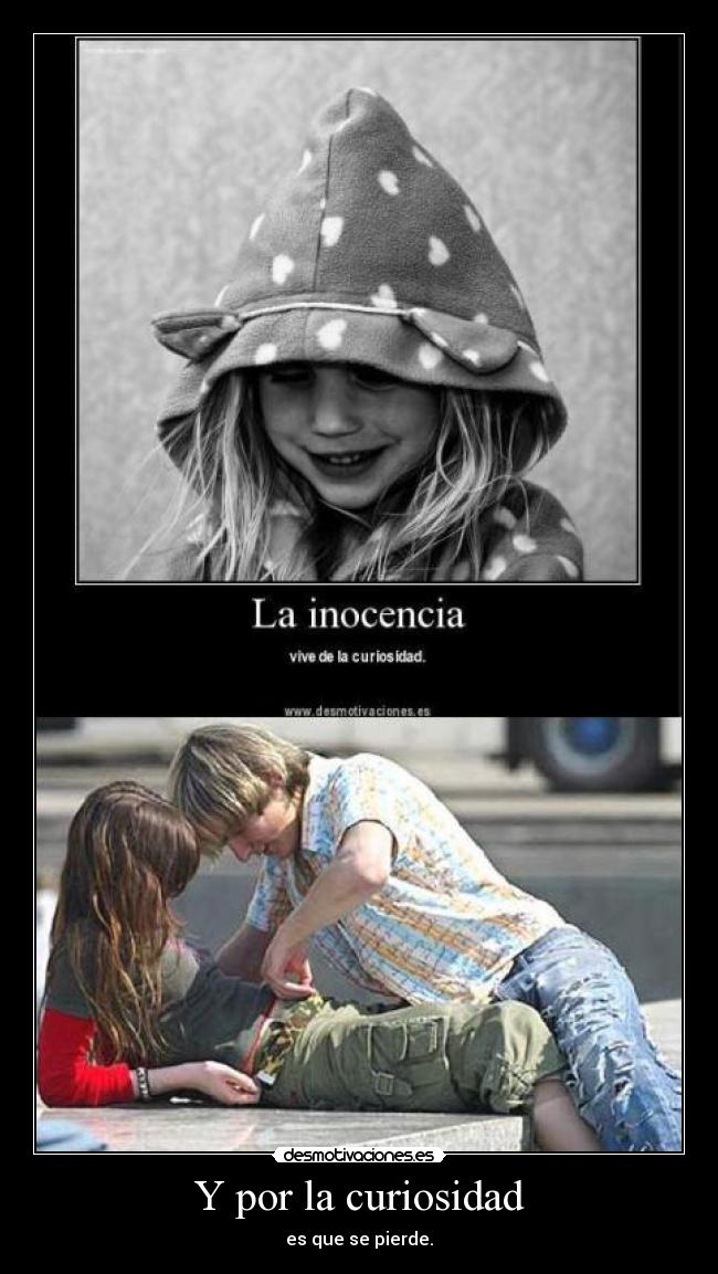 Y por la curiosidad - 