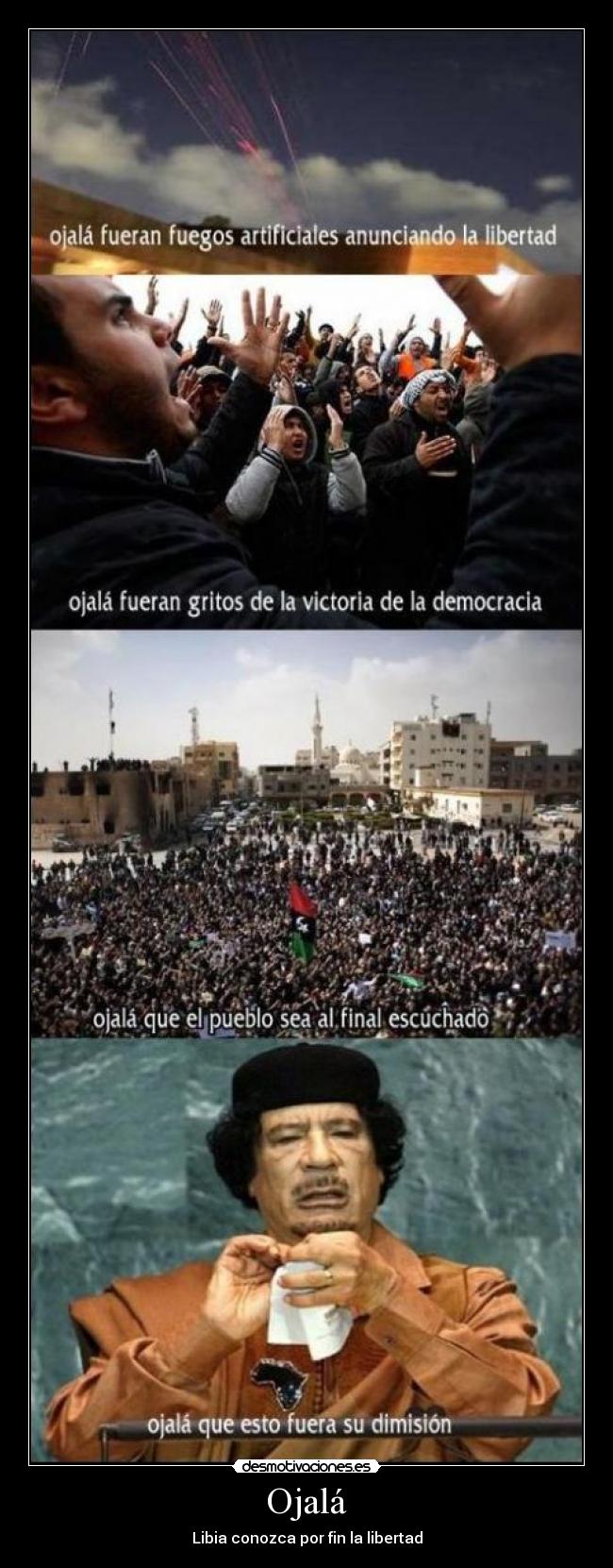 Ojalá - Libia conozca por fin la libertad