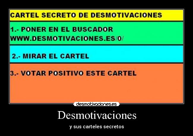 Desmotivaciones - y sus carteles secretos