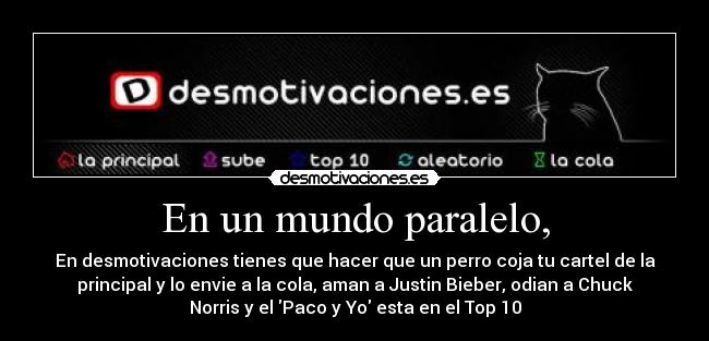 En un mundo paralelo, -