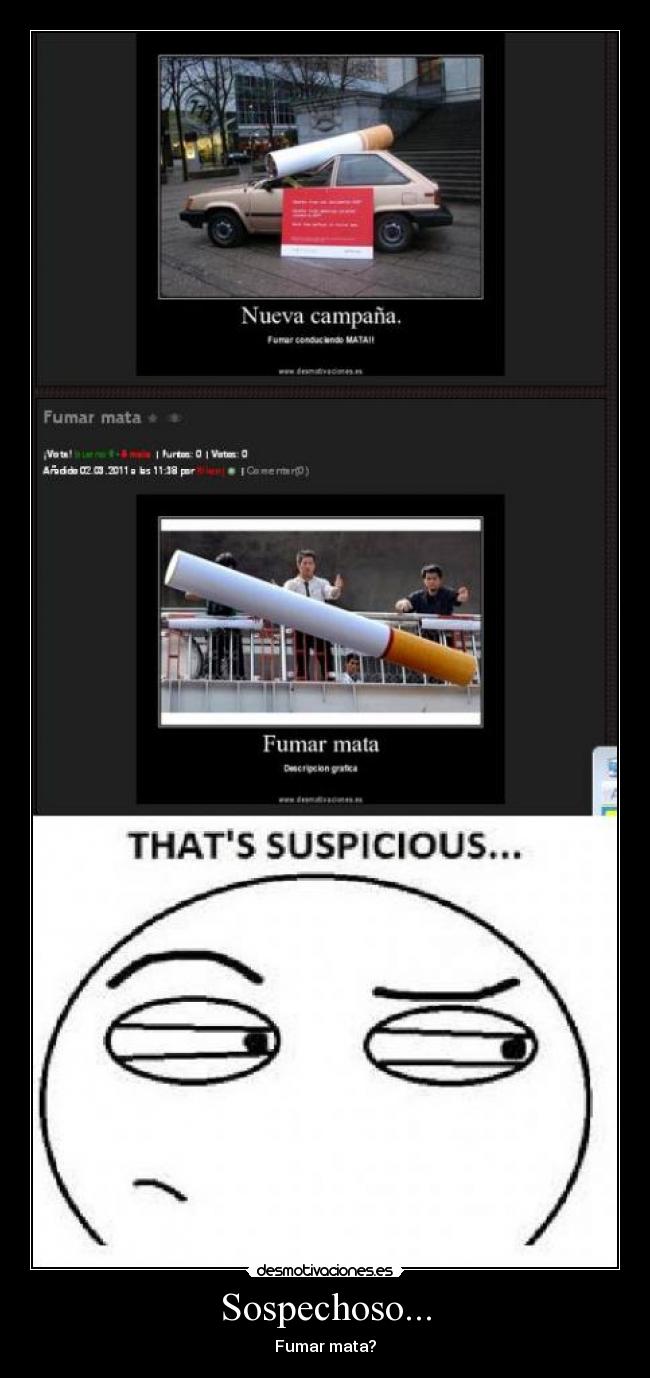 Sospechoso... - Fumar mata?