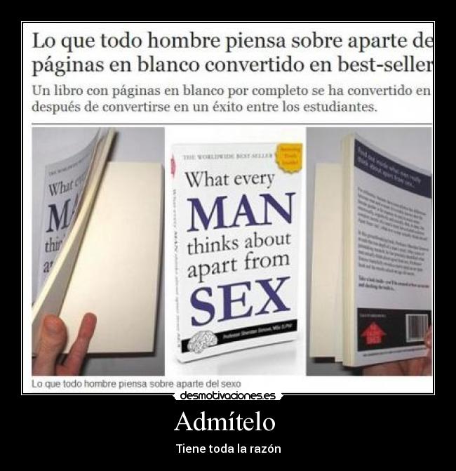 Admítelo - Tiene toda la razón