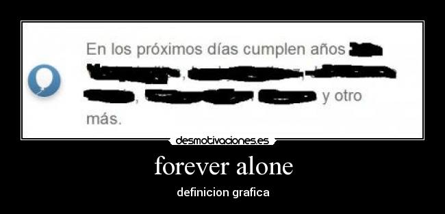 forever alone -