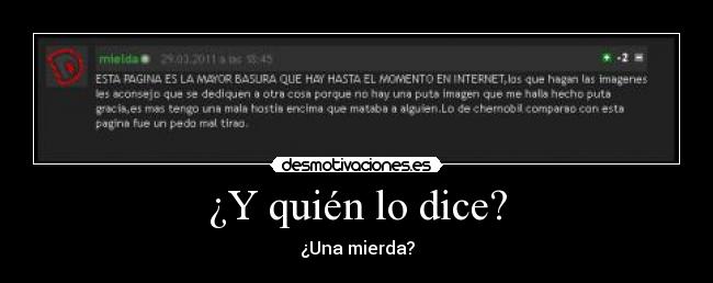 ¿Y quién lo dice? -