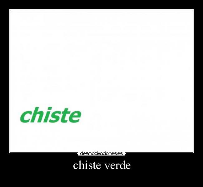 chiste verde - 