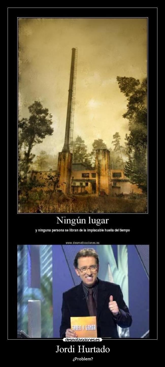 carteles jordi hurtado vida eterna inmortal desmotivaciones