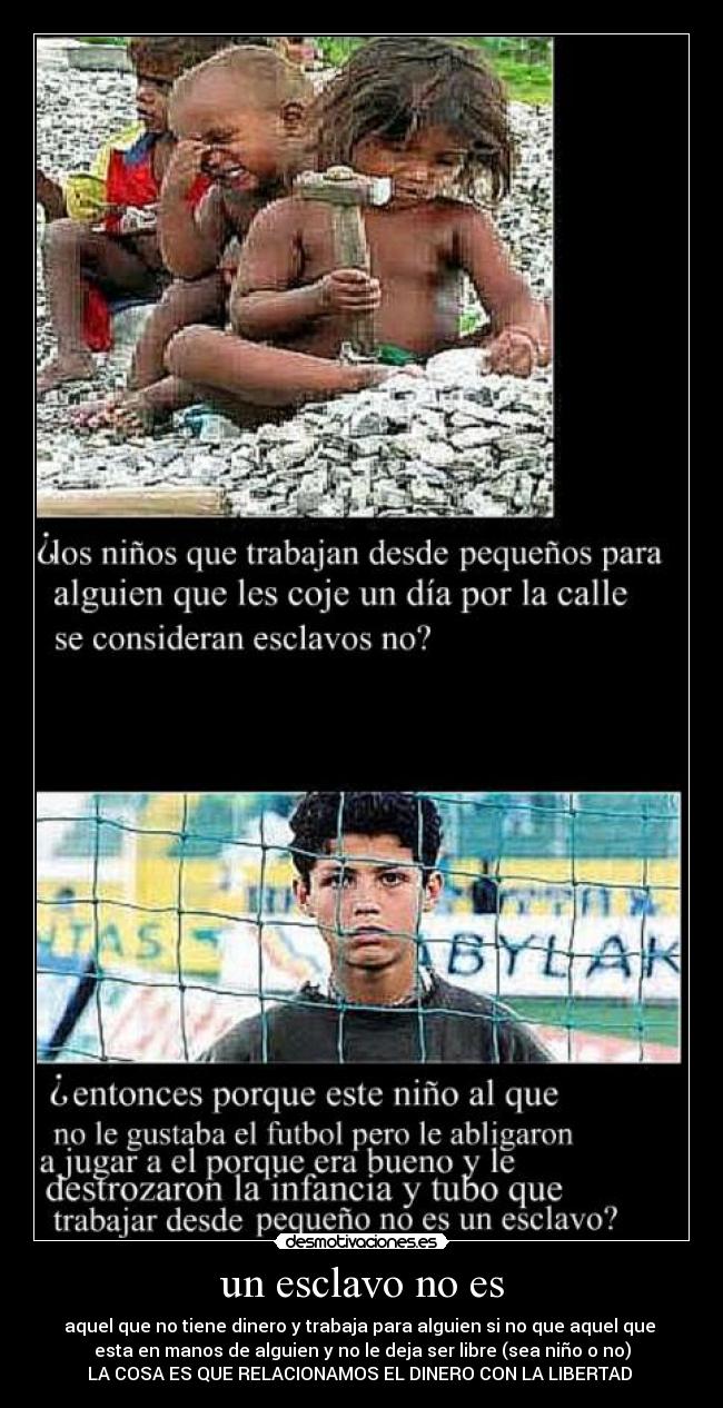 un esclavo no es - 