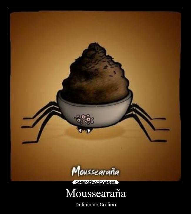 Moussearaña - 