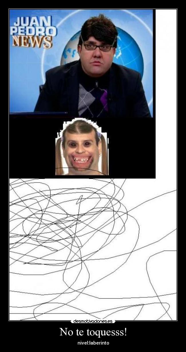 No te toquesss! - nivel:laberinto