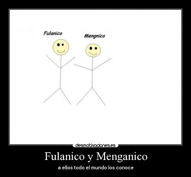 Fulanico y Menganico - 