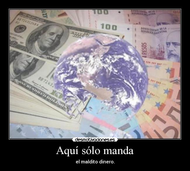 carteles dinero desmotivaciones