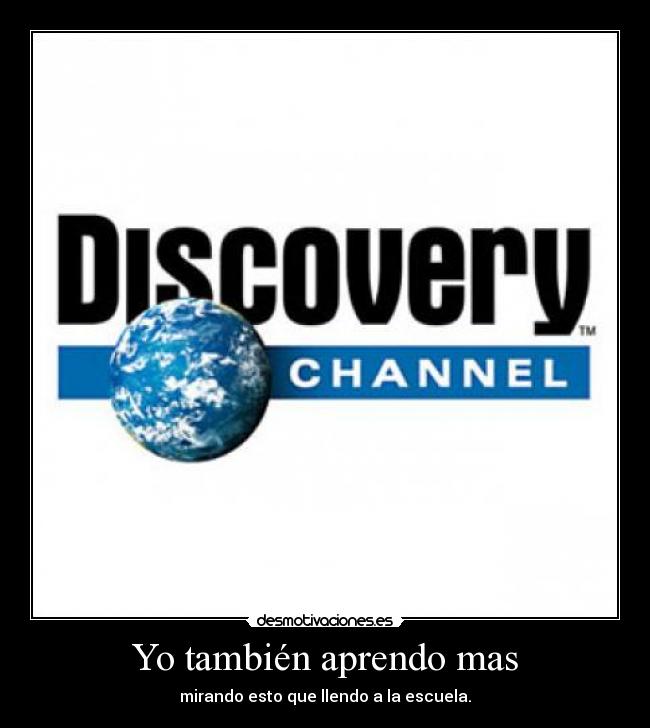 Yo también aprendo mas -