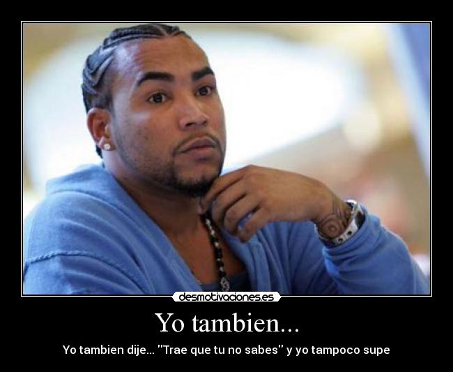 Yo tambien... -