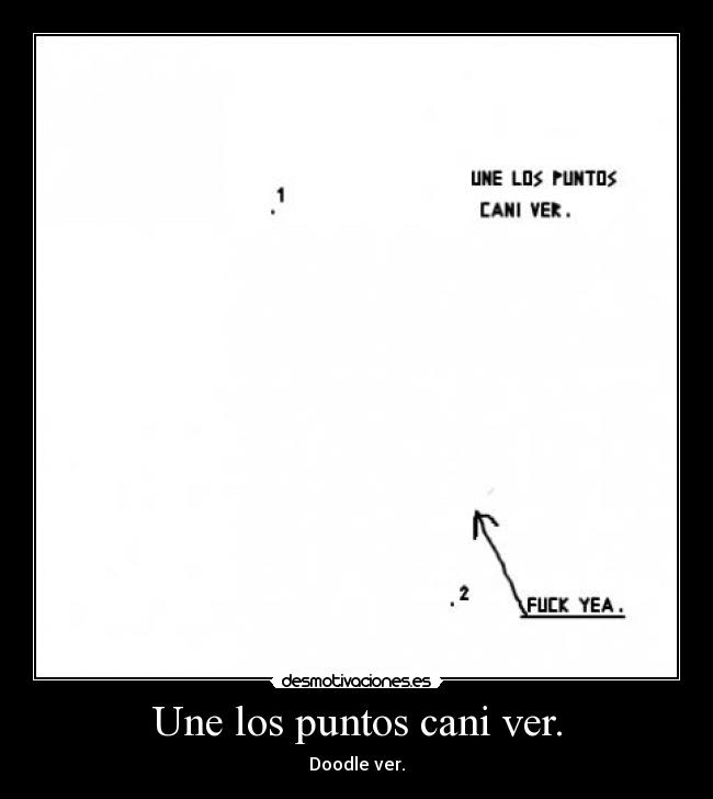 Une los puntos cani ver. -
