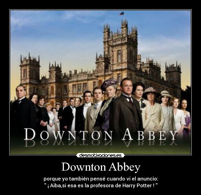 Downton Abbey -