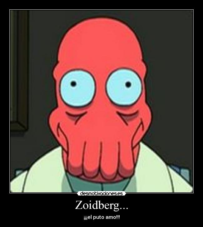 Zoidberg... - 